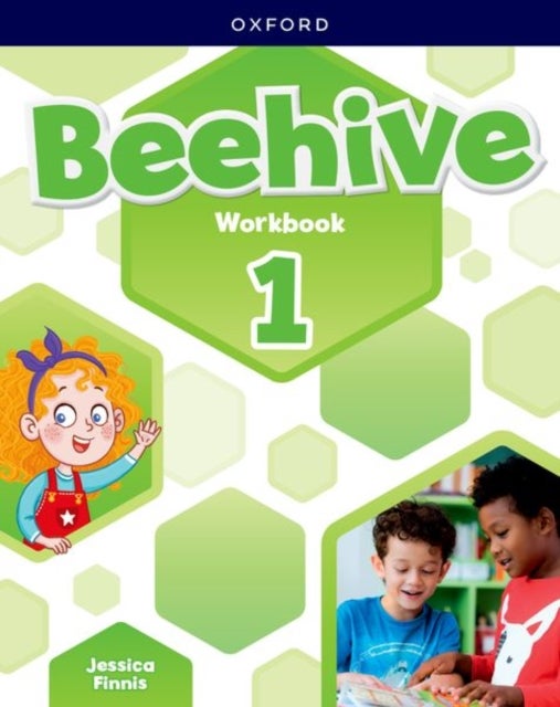 Beehive: Level 1: Workbook - Learn, grow, fly. Together, we get results!