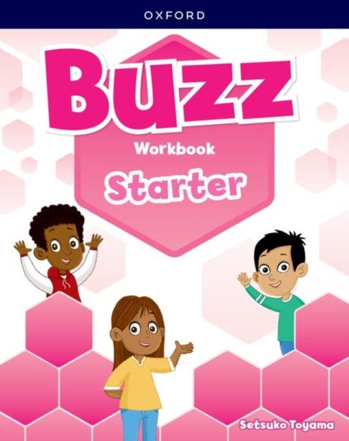 Buzz: Starter Level: Workbook - Print Student Workbook
