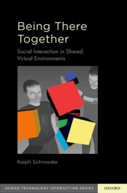 Being There Together - Social Interaction in Shared Virtual Environments
