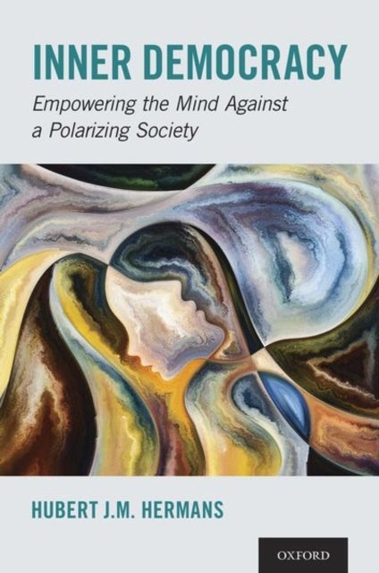 Inner Democracy - Empowering the Mind Against a Polarizing Society