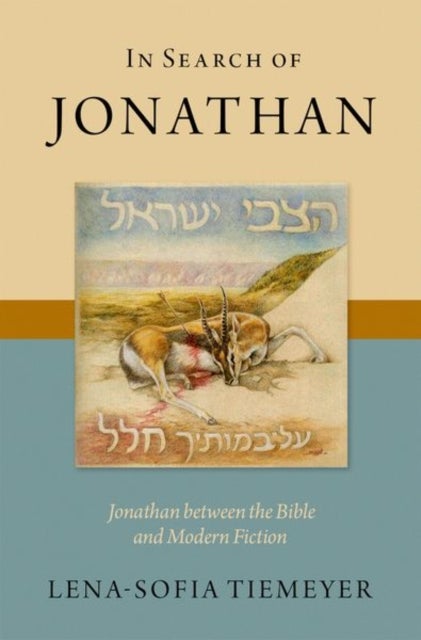 In Search of Jonathan - Jonathan between the Bible and Modern Fiction