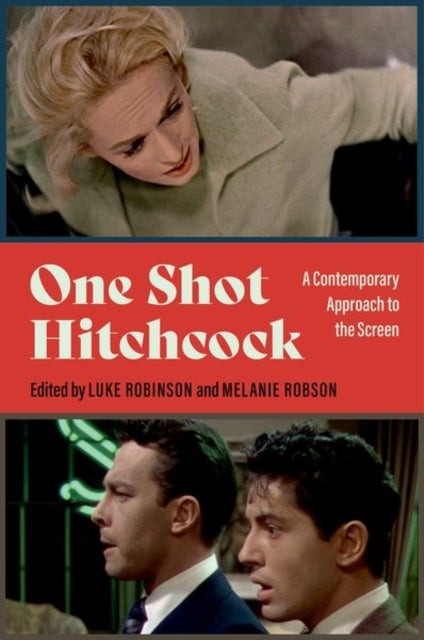 One Shot Hitchcock - A Contemporary Approach to the Screen