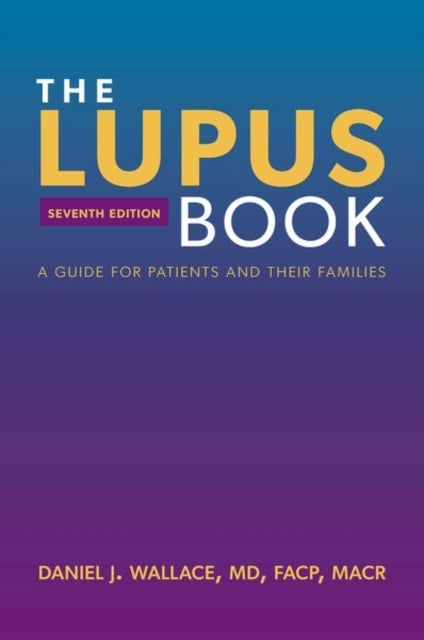The Lupus Book - A Guide for Patients and Their Families