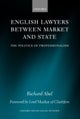 English Lawyers between Market and State