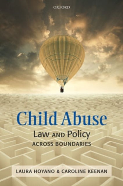 Child Abuse - Law and Policy Across Boundaries