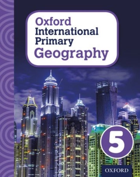 Oxford International Geography: Student Book 5