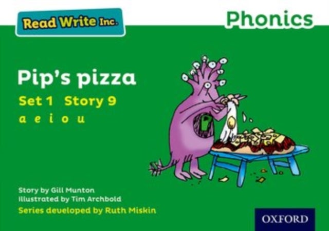 Read Write Inc. Phonics: 9 Pip''s Pizza (Green Set 1 Storybook)