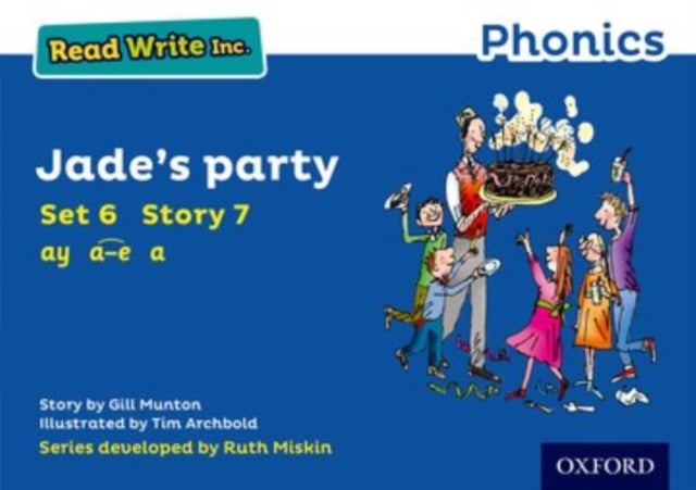 Read Write Inc. Phonics: Jade''s Party (Blue Set 6 Storybook 7)