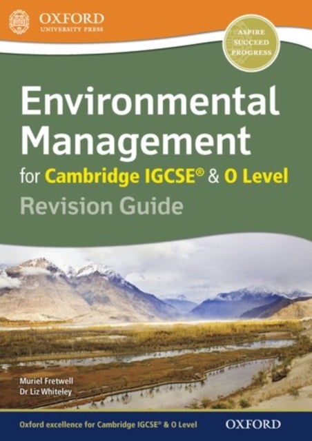 Environmental Management for Cambridge IGCSE¿ & O Level Revision Guide