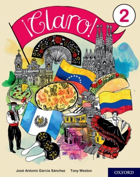 ¿Claro! 2 Student Book