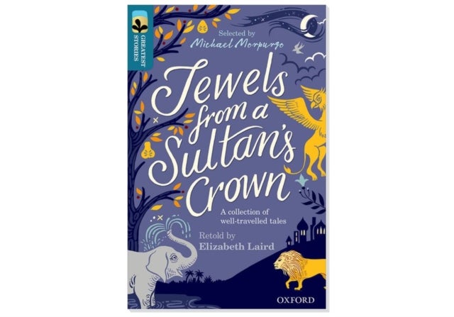 Oxford Reading Tree TreeTops Greatest Stories: Oxford Level 19: Jewels from a Sultan''s Crown Pack 6