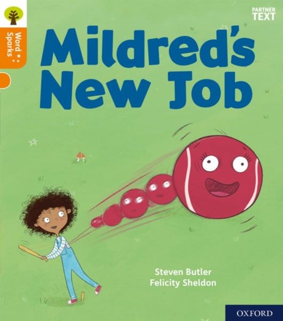Oxford Reading Tree Word Sparks: Level 6: Mildred''s New Job