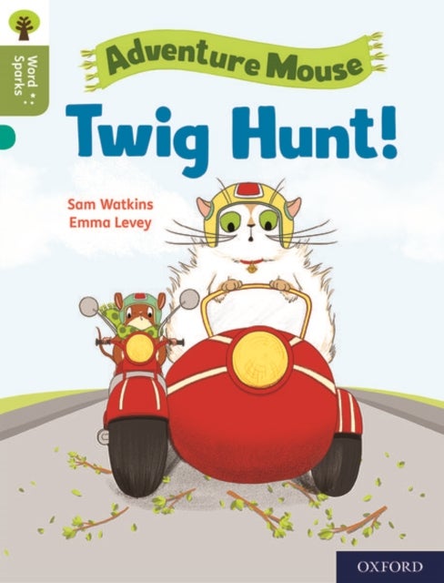 Oxford Reading Tree Word Sparks: Level 7: Twig Hunt!