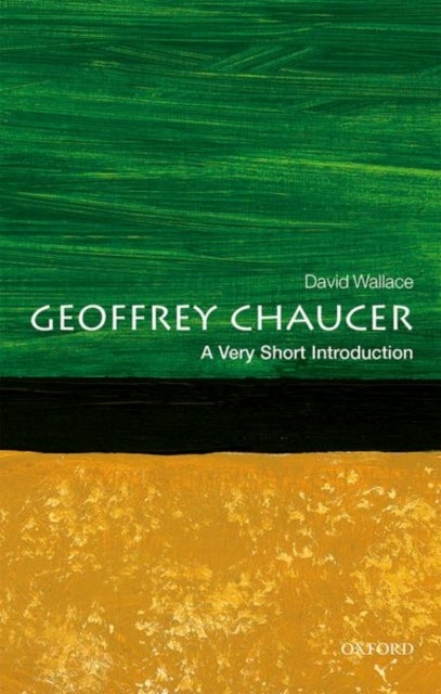 Geoffrey Chaucer: A Very Short Introduction - A Very Short Introduction
