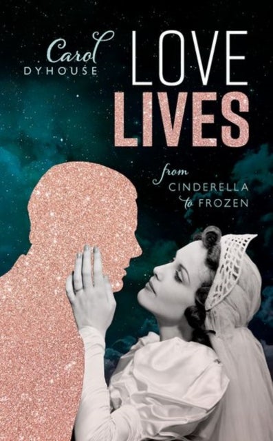Love Lives - From Cinderella to Frozen