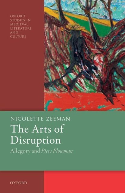 The Arts of Disruption - Allegory and Piers Plowman