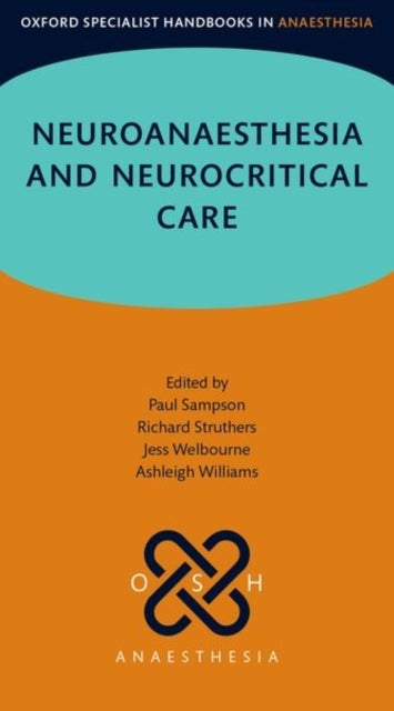 Neuroanaesthesia and Neurocritical Care