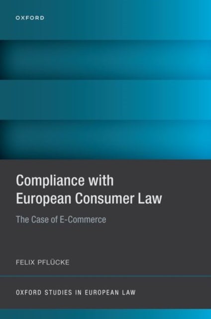 Compliance with European Consumer Law - The Case of E-Commerce