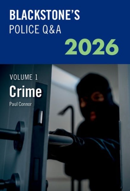 Blackstone''s Police Q&A Volume 1: Crime 2026