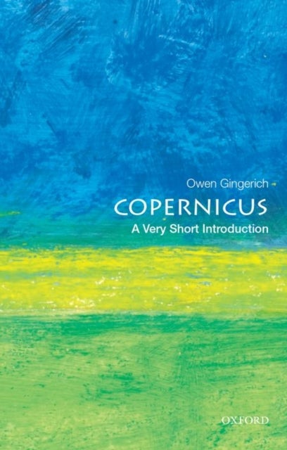 Copernicus: A Very Short Introduction - A Very Short Introduction