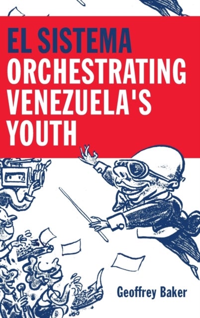El Sistema - Orchestrating Venezuela's Youth