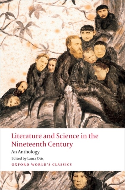 Literature and Science in the Nineteenth Century - An Anthology
