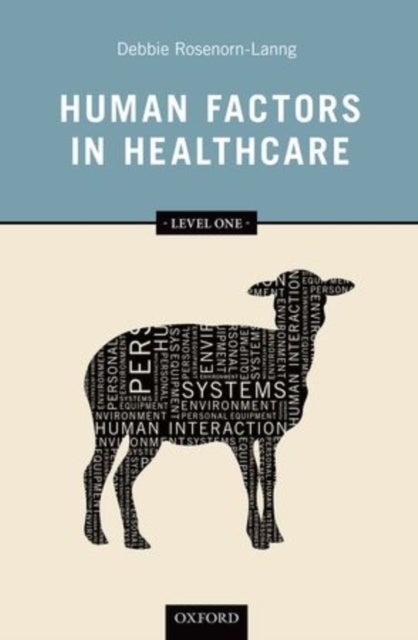 Human Factors in Healthcare - Level One