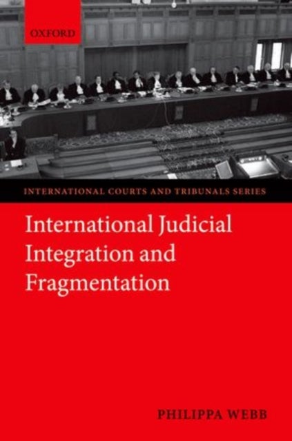 International Judicial Integration and Fragmentation