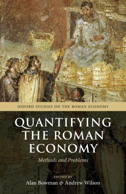 Quantifying the Roman Economy - Methods and Problems