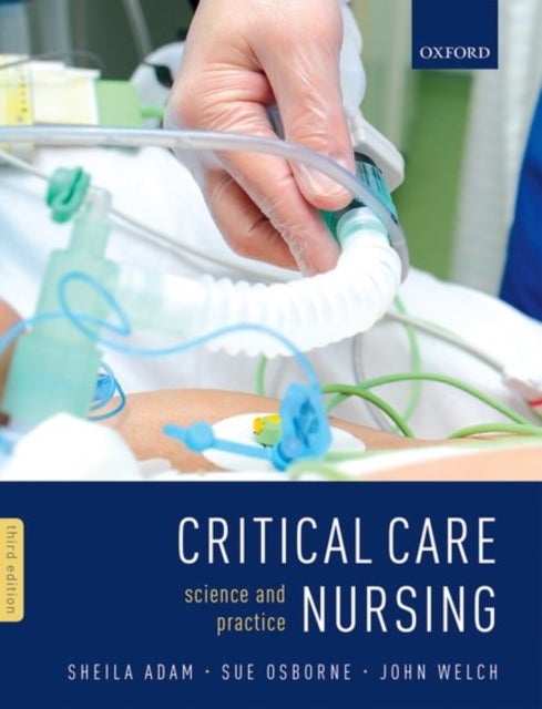 Critical Care Nursing - Science and Practice