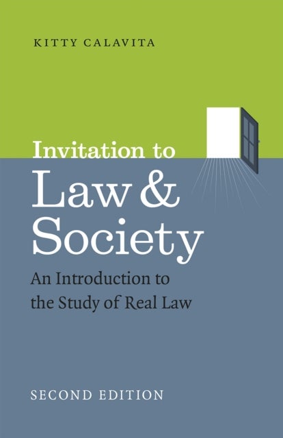 Invitation to Law and Society, Second Edition – An Introduction to the Study of Real Law