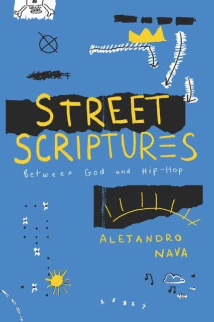 Street Scriptures – Between God and Hip–Hop - Between God and Hip-Hop