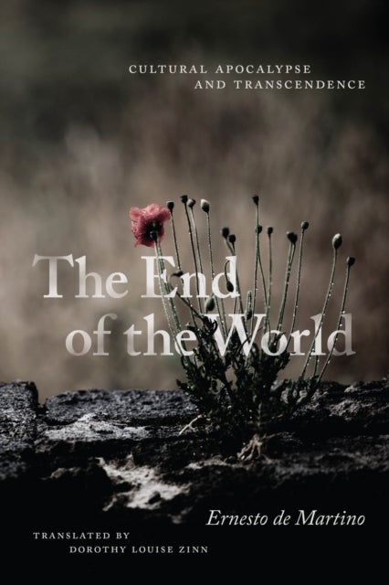 The End of the World – Cultural Apocalypse and Transcendence - Cultural Apocalypse and Transcendence