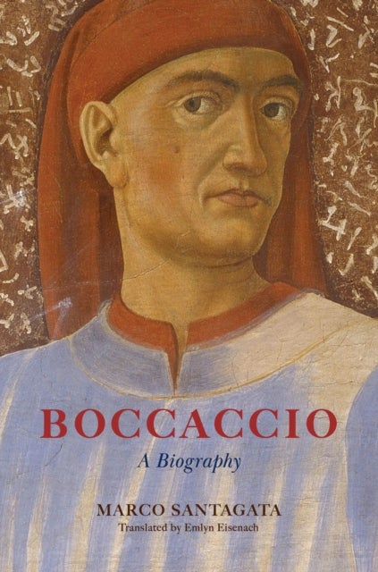 Boccaccio – A Biography - A Biography