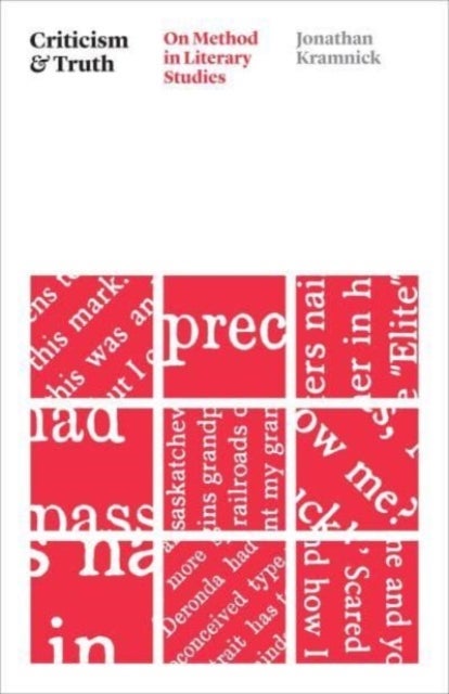 Criticism and Truth – On Method in Literary Studies