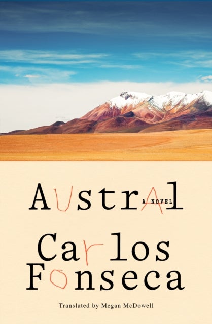 Austral - A Novel