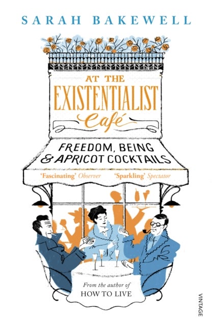 At The Existentialist Cafe - Freedom, Being, and Apricot Cocktails