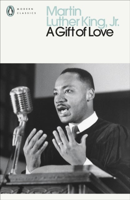 A Gift of Love - Sermons from Strength to Love