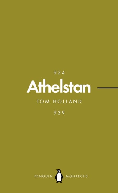 Athelstan (Penguin Monarchs) - The Making of England