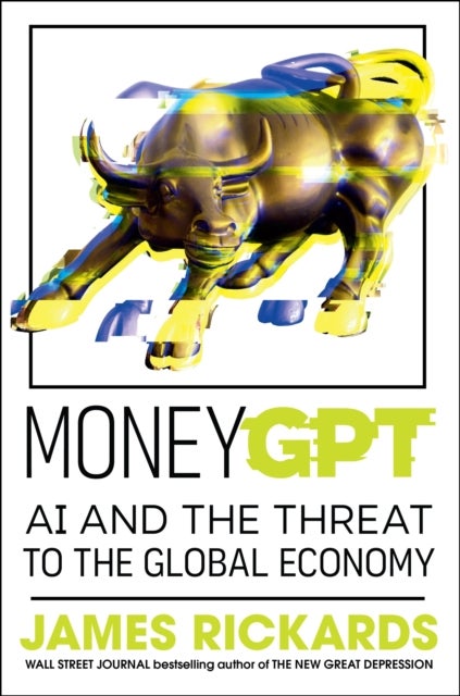MoneyGPT - AI and the Threat to the Global Economy