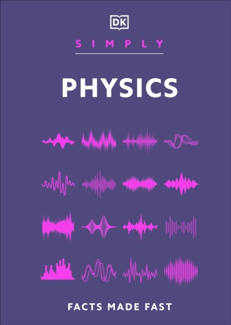 Simply Physics - Facts Made Fast
