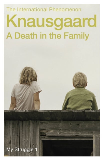 A Death in the Family - my struggle book 1