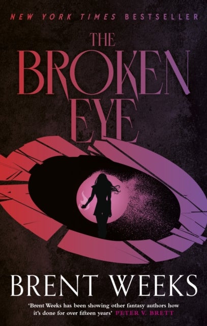 Broken Eye - Book 3 of Lightbringer