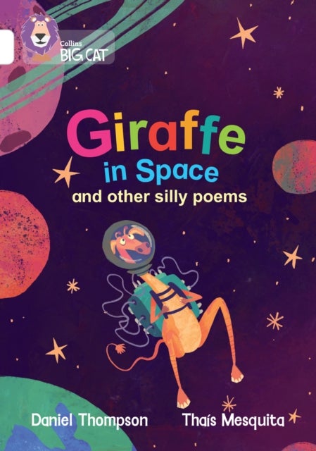 Giraffe in Space and other silly poems - Band 10/White