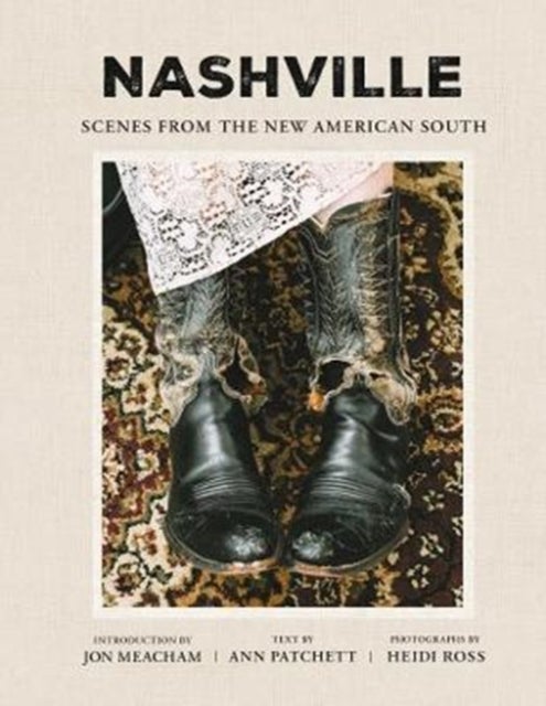 Nashville - Scenes from the New American South