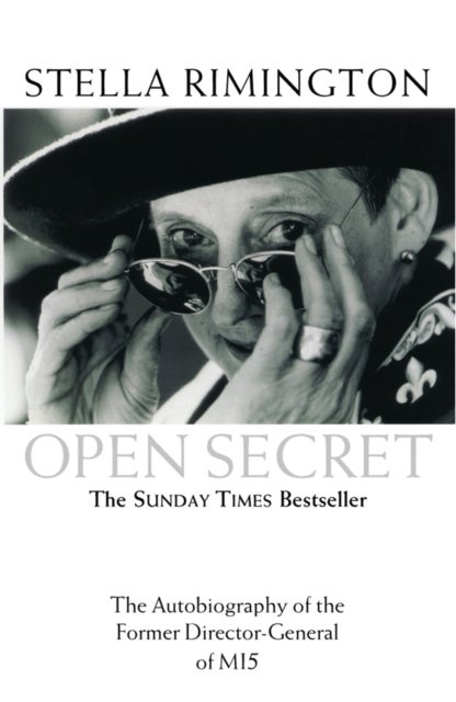 Open Secret - The Autobiography of the Former Director-General of MI5