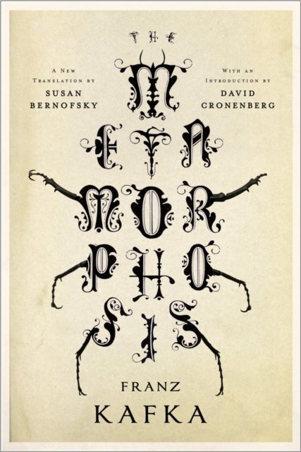 The Metamorphosis - A New Translation by Susan Bernofsky