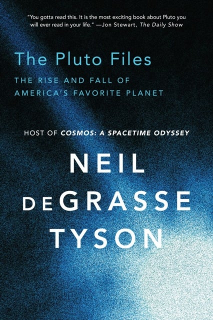 The Pluto Files – The Rise and Fall of America`s Favorite Planet - The Rise and Fall of America's Favorite Planet