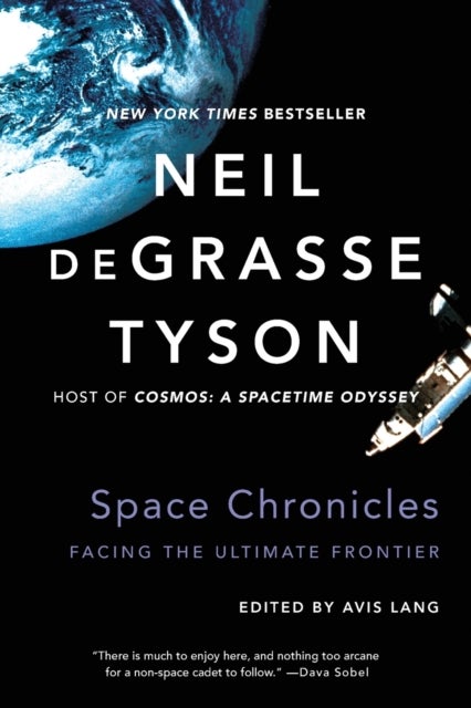 Space Chronicles – Facing the Ultimate Frontier - Facing the Ultimate Frontier
