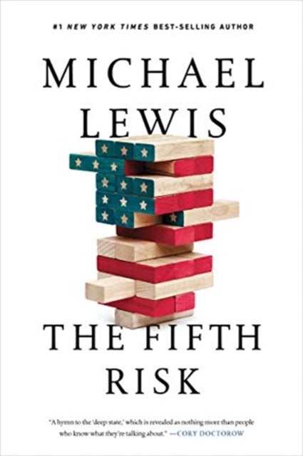 Fifth Risk, The: Undoing Democracy - Undoing Democracy
